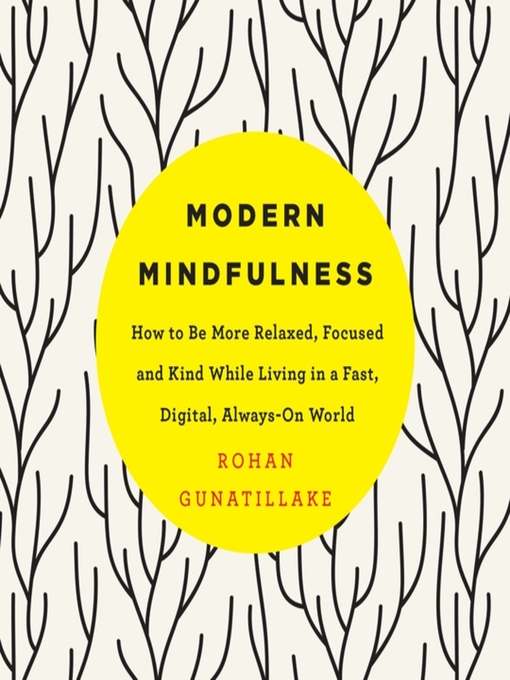 Title details for Modern Mindfulness by Rohan Gunatillake - Available